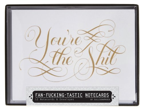 Calligraphuck/Fan-Fucking-Tastic Notecards@ 12 Notecards & Envelopes